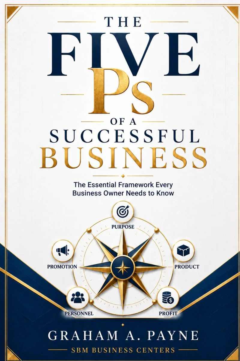 The Five Ps of a Successful Business — ebook cover by Graham A. Payne