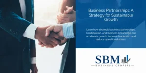 Business Partnerships A Strategy for Sustainable Growth