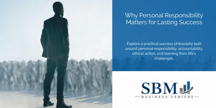 Personal Responsibility A Philosophy for Lasting Success
